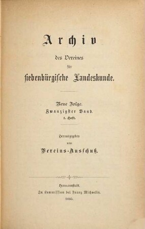 Archiv des Vereins für Siebenbürgische Landeskunde. 20. 1885/86