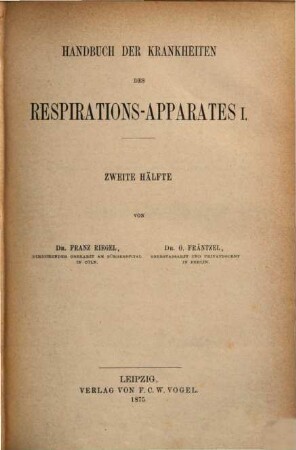 Handbuch der Krankheiten des Respirations-Apparates. 1,2