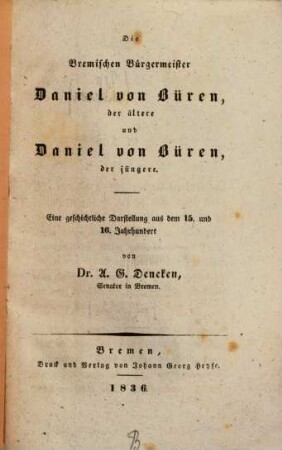 Die Bremischen Bürgermeister Dän. v. Büren (sen. et jun.)