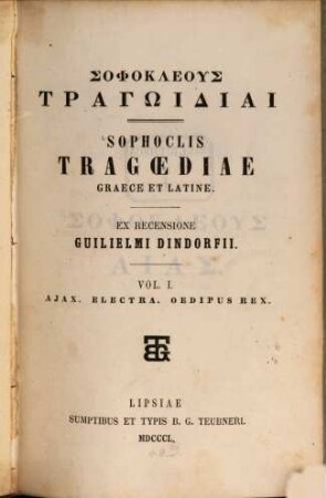 Sophoclis tragoediae graece et latine : Ex recensione Guil Dindosfii. 1