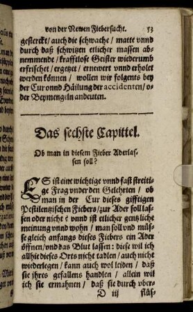 Das sechste Capittel. Ob man in diesem Fieber Aderlassen soll?
