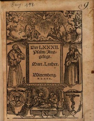 Der LXXXII. Psalm, Ausgelegt