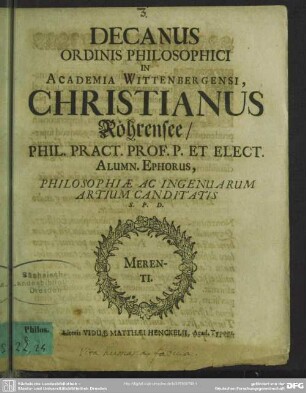 Decanus Ordinis Philosophici In Academia Wittenbergensi, Christianus Röhrensee, Phil. Pract. Prof. P. Et Elect. Alumn. Ephorus, Philosophiæ Ac Ingenuarum Artium Candidatis S. P. D. : [programma de vita humana fabula]