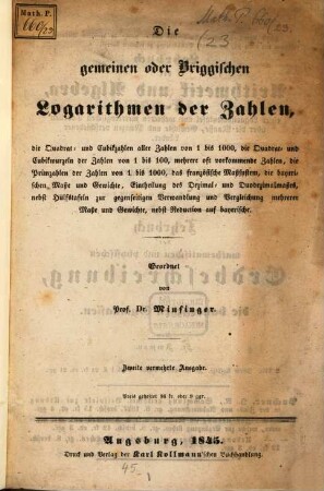 Die gemeinen oder Briggischen Logarithmen der Zahlen : Zweite Ausgabe