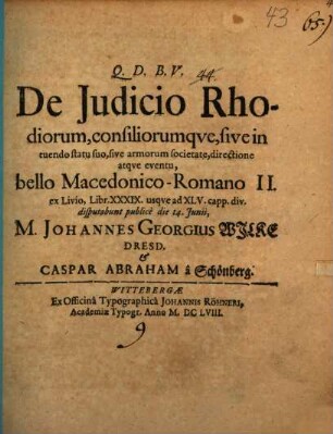 De judicio Rhodiorum, consiliorumqve, sive in tuendo statu, sive armorum societate, directione atqve eventu, bello Macedonico-Romano II.