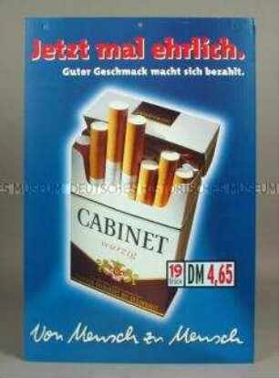 Werbeschild (beidseitig) mit Werbeaufdruck für "CABINET würzig"-Zigaretten, "Jetzt mal ehrlich."