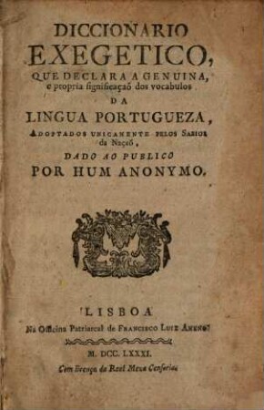 Diccionario exegetico ... da lingua Portugueza