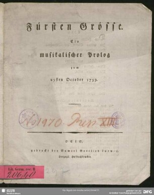 Fürsten Grösse : Ein musikalischer Prolog zum 29sten October 1799