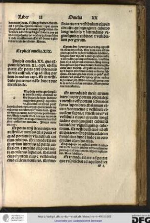 Incipit omelia XX, que exponuit litteram XL capituli ab illa parte: et porta atrii... usque ad illam partem in eodem capitulo: et in vestibulo...