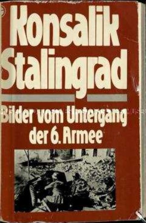 Bilddokumente über die Schlacht um Stalingrad