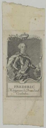 Bildnis des Frederic de Brandenb. Coulmbac.