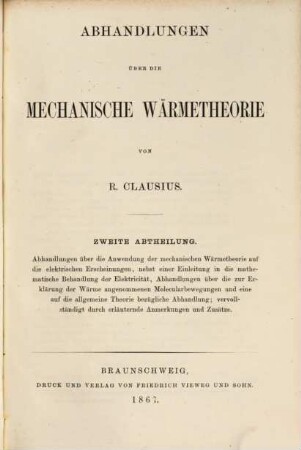 Abhandlungen über die mechanische Wärmetheorie : Mit in den Text ein gedruckten Holzschnitten. 2