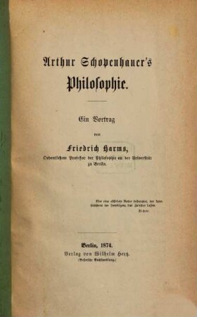Arthur Schopenhauer's Philosophie : ein Vortrag