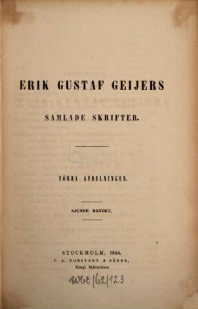 Erik Gustaf Geijers Samlade skrifter. 1,7