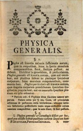 Philosophia Methodo Scientiis Propria Explanata, Pars VI.. Physica Generalis