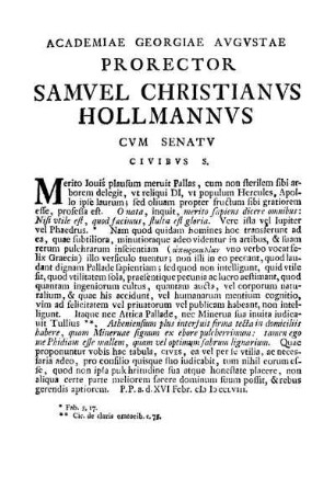 ACADEMIAE GEORGIAE AVGVSTAE PRORECTOR SAMVEL CHRISTIANVS HOLLMANNVS CVM SENATV CIVIBVS S.