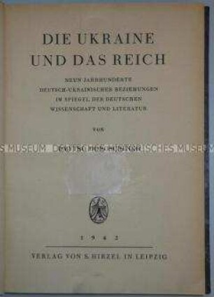 Propagandaschrift über die deutsch-ukrainischen Beziehungen im Spiegel der deutschen Wissenschaft und Literatur