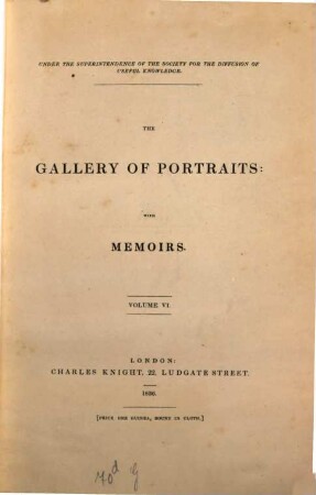 The Gallery of Portraits : with Memoirs, 6