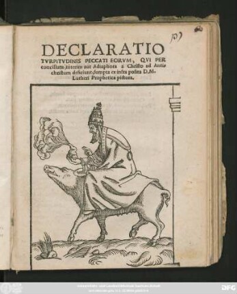 DECLARATIO || TVRPITVDINIS PECCATI EORYM, QVI PER || concilium,Interim aut Adiaphora a Christo ad Anti-||christum deficiunt, sumpta ex infra posita D.M.|| Lutheri prophetica pictura.||