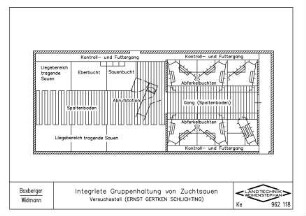 Integrierte Gruppenhaltung von Zuchtsauen. Versuchstall ( ERNST GERTKEN SCHLICHTING)