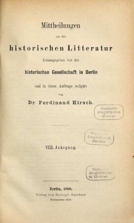 Mitteilungen aus der historischen Literatur. 8. 1880