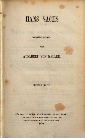 Hans Sachs, 1. Der erste teyl: geistlich gesprech und sprüch : In disem ersten dail des buchs sind versamlet geystlich comdedien, tragedien, gesprech unnd sprüch, alle fürderlich zu Gottes lob und ehr, auch dem nechsten dienstlich zu einem bußfertigen christlichen leben