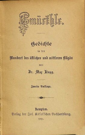 Gmüethle : Gedichte in der Mundart des östlichen und mittleren Allgäu