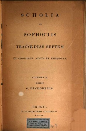 Scholia in Sophoclis Tragoedias, 2. (1852)