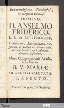 Reverendissimo Perillustri, ac perquàm Gratioso Domino, D. Anselmo Friderico...