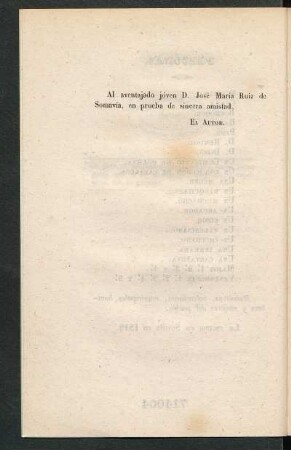 [Dedicatoria] Al aventajado joven D. José María Ruiz de Somavía, en prueba de sincera amistad