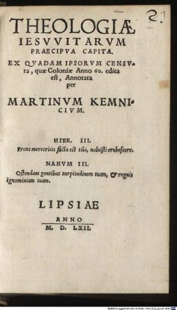 Mart. Kemnicii Theologiae Iesuitarum praecipua capita