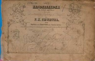 Kinderlieder für Schule und Haus ... : mit willkührl. Begl. d. Pianoforte ; 85. Werk, 1. 19 S. - Pl.Nr. 517