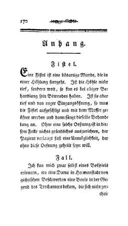 Anhang über eine zweckmäßige Behandlung der Fisteln, der Knochenfäule, des Winddarms, des Krebses, des Gliedschwamms und der Lungensucht