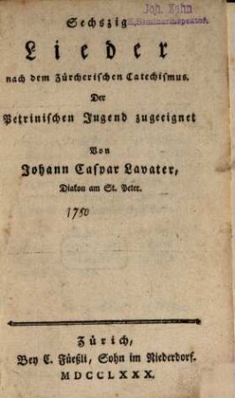 Sechszig Lieder nach dem Zürcherischen Catechismus