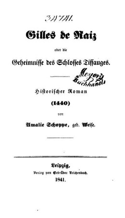 Gilles de Raiz oder die Geheimnisse des Schlosses Tiffanges : historischer Roman, [1440]