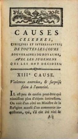 Causes célèbres, curieuses et intéressantes, de toutes les cours souveraines du royaume, avec les jugemens qui les ont décidées. 3. 1773