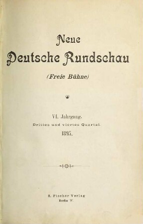 Neue deutsche Rundschau : (Freie Bühne). 6. 1895, 3 - 4