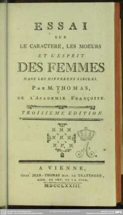 Essai Sur Le Caractere, Les Moeurs Et L'Esprit Des Femmes Dans Les Differens Siècles