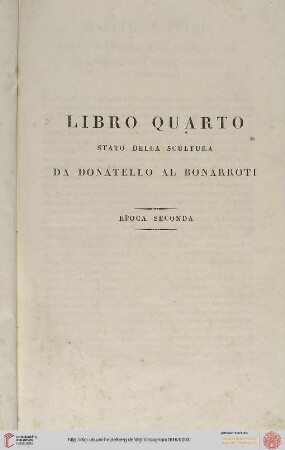 Libro quarto: Stato della scultura da Donatello al Bonarroti