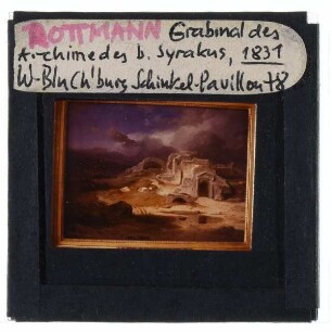 Rottmann, Das Grab des Archimedes bei Syrakus