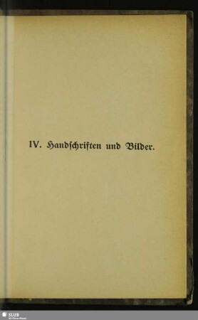 IV. Handschriften und Bilder