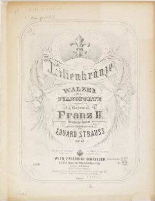 Lilienkränze : Walzer für d. Pianoforte ; op. 61