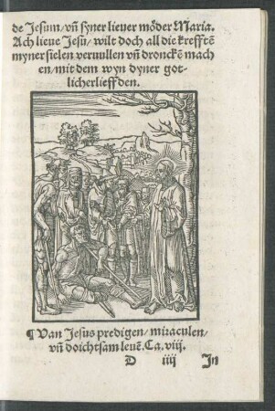 Van Jesus predigen/ miraculen/ unde doichtsam leven. Ca. viii.