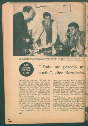 "Todo me pareció un sueño", dice Bernárdez : Los cracks visitan a PBT