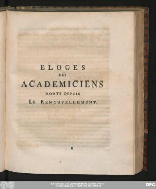 Eloges Des Academiciens Morts Depuis Le Renouvellement.