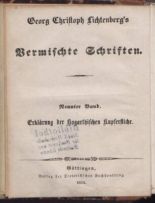 Bd. 9 = Lfg. 1/2: Georg Christoph Lichtenberg's ausführliche Erklärung der Hogarthischen Kupferstiche : mit verkleinerten aber vollständigen Copien derselben von E. Riepenhausen