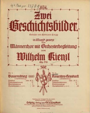 Zwei Geschichtsbilder : Ged. von Hermann Lingg ; in Musik gesetzt für Männerchor mit Orchesterbegl. ; op. 79. 2, Kreuzritters Heimkunft