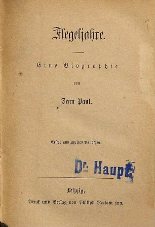 Flegeljahre : eine Biographie, 1/2