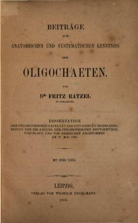 Beiträge zur anatomischen und systematischen Kenntniss der Oligochaeten : Dissertation