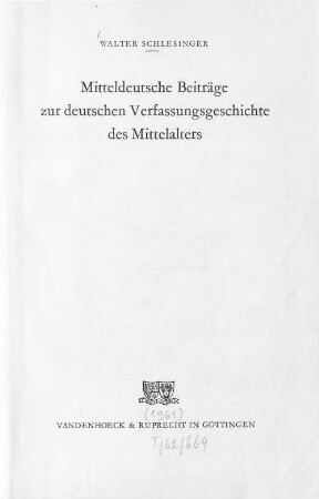 Mitteldeutsche Beiträge zur deutschen Verfassungsgeschichte des Mittelalters